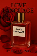 ❤️ LOVE LANGUAGE
Le parfum qui parle le langage de l’amour
By Beauty Units
💬 L’amour n’a pas besoin de mots. Il se ressent.